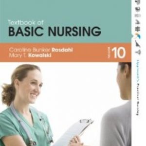 Test Bank for Textbook of Basic Nursing Lippincotts Practical Nursing 10th Edition Rosdahl