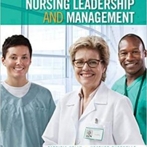 Test Bank for Nursing Leadership and Management 3rd Canadian Edition Kelly