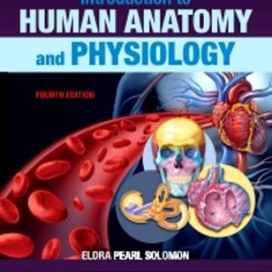 Test Bank for Introduction to Human Anatomy and Physiology 4th Edition Solomon