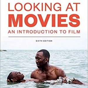 Test Bank for Looking at Movies 6th Edition Monahan