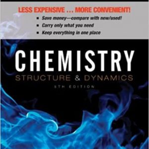 Solution Manual for Chemistry: Structure and Dynamics 5th Edition Spencer