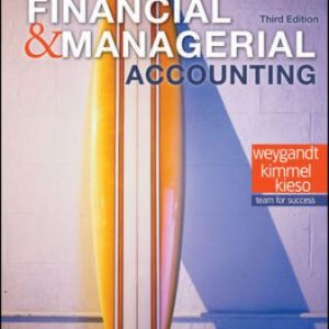 Solution Manual for Financial and Managerial Accounting 3rd Edition Weygandt