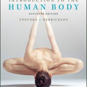 Test Bank for Introduction to the Human Body 11th Edition Tortora