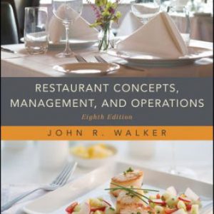 Test Bank for Restaurant Concepts Management and Operations 8th Edition Walker