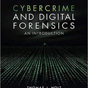 Test Bank for Cybercrime and Digital Forensics: An Introduction 2nd Edition Holt