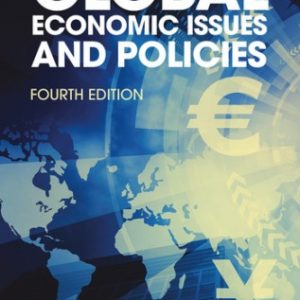 Test Bank for Global Economic Issues and Policies 4th Edition Daniels