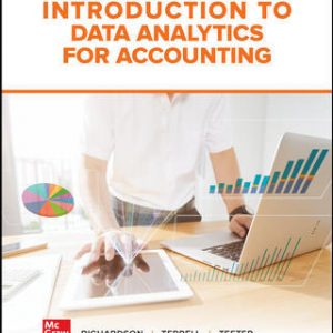 Solution Manual for Introduction to Data Analytics for Accounting 1st Edition Richardson