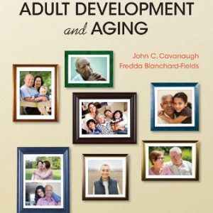 Test Bank for Adult Development and Aging 8th Edition Cavanaugh