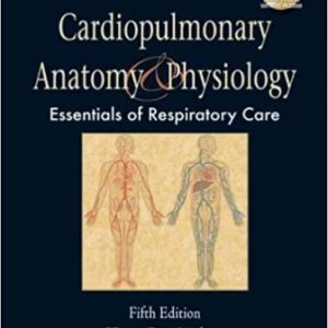 Test Bank for Cardiopulmonary Anatomy & Physiology 5th Edition Jardins