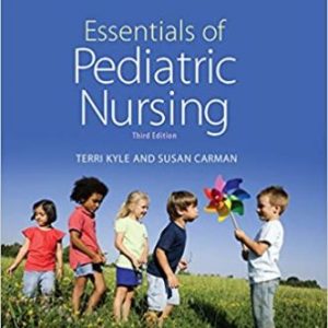 Test Bank for Essentials of Pediatric Nursing 3rd Edition Kyle