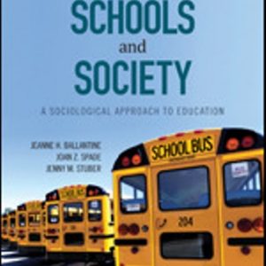 Test Bank for Schools and Society A Sociological Approach to Education 6th Edition Ballantine