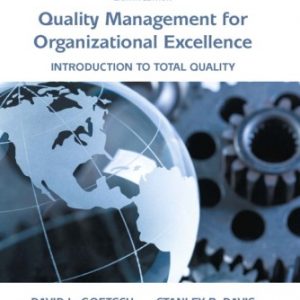 Test Bank for Quality Management for Organizational Excellence: Introduction to Total Quality 8th Edition Goetsch