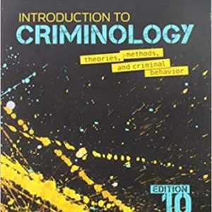 Test Bank for Introduction to Criminology Theories, Methods, and Criminal Behavior 10th Edition Hagan