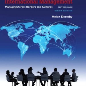 Solution Manual for International Management: Managing Across Borders and Cultures, Text and Cases 9th Edition Deresky