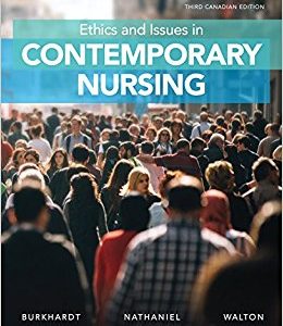 Test Bank for Ethics and Issues in Contemporary Nursing 3rd Edition Burkhardt