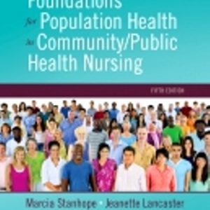 Test Bank for Foundations for Population Health in Community/Public Health Nursing 5th Edition Stanhope