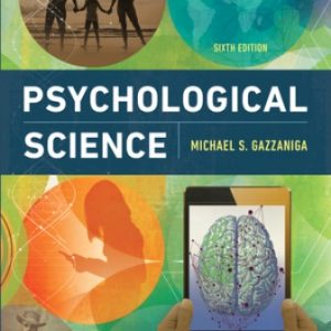 Test Bank for Psychological Science 6th Edition Gazzaniga