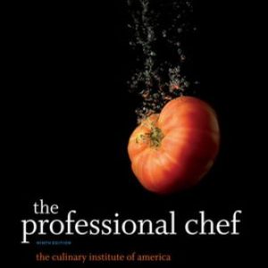 Test Bank for The Professional Chef 9th Edition The Culinary Institute of America (CIA) 