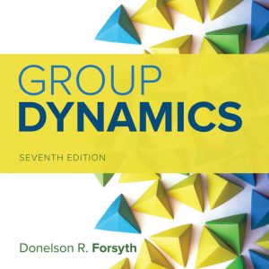 Test Bank for Group Dynamics 7th Edition Forsyth