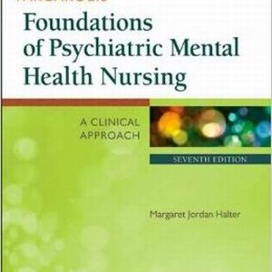 Test Bank for Varcarolis' Foundations of Psychiatric Mental Health Nursing 7th Edition Halter