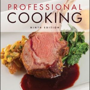 Test Bank for Professional Cooking 9th Edition Gisslen