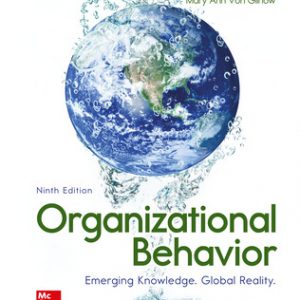 Solution Manual for Organizational Behavior: Emerging Knowledge. Global Reality 9th Edition McShane