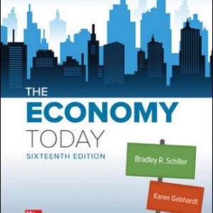 Solution Manual for The Economy Today 16th Edition Schiller