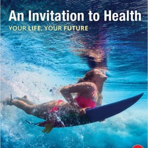 Test Bank for An Invitation to Health 18th Edition Hales