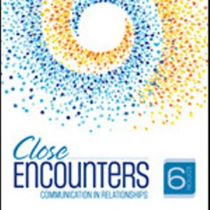 Test Bank for Close Encounters Communication in Relationships 6th Edition Guerrero