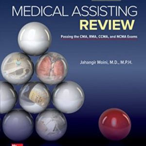 Solution Manual for Medical Assisting Review: Passing The CMA, RMA, and CCMA Exams 6th Edition Moini