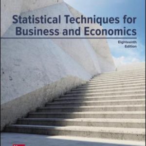 Test Bank for Statistical Techniques in Business and Economics 18th Edition Lind