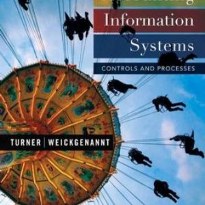 Solution Manual for Accounting Information Systems: Controls and Processes 1st Edition Turner