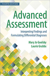 Test Bank for Advanced Assessment : Interpreting Findings and Formulating Differential Diagnoses 4th Edition Goolsby