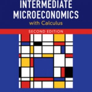 Solution Manual for A Short Course in Intermediate Microeconomics with Calculus 2nd Edition Serrano