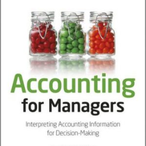 Solution Manual for Accounting for Managers: Interpreting Accounting Information for Decision Making 4th Edition Collier