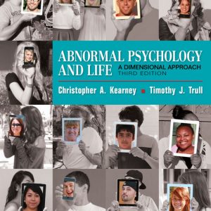 Test Bank for Abnormal Psychology and Life: A Dimensional Approach 3rd Edition Kearney