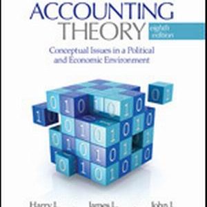 Solution Manual for Accounting Theory Conceptual Issues in a Political and Economic Environment 8th Edition Wolk