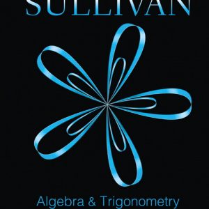 Solution Manual for Algebra and Trigonometry 10th Edition Sullivan