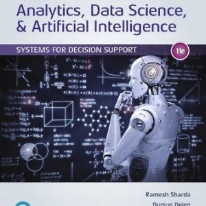 Test Bank for Analytics, Data Science, and Artificial Intelligence 11th Ediiton Sharda