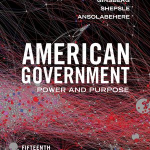 Test Bank for American Government: Power and Purpose 15th Edition Lowi