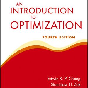 Solution Manual for An Introduction to Optimization 4th Edition Chong