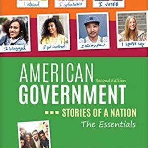 Test Bank for American Government Stories of a Nation The Essentials 2nd Edition Abernathy