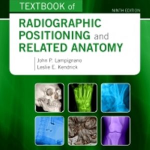 Test Bank for Bontrager's Textbook of Radiographic Positioning and Related Anatomy 9th Edition Lampignano