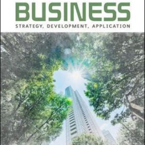 Solution Manual for Business: Strategy, Development, Application 3rd Canadian Edition Bissonette