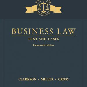 Solution Manual for Business Law: Text and Cases 14th Edition Clarkson