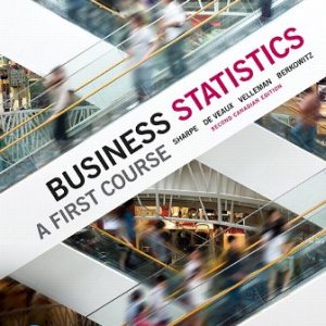 Solution Manual for Business Statistics: A First Course 2nd Canadian Edition Sharpe