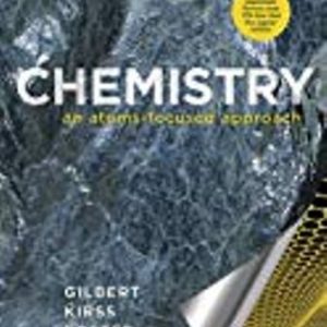 Solution Manual for Chemistry: An Atoms-Focused Approach 2nd Edition Gilbert