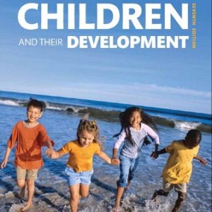 Test Bank for Children and Their Development 7th Edition Kail