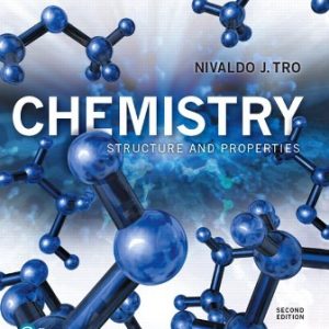 Test Bank for Chemistry: Structure and Properties 2nd Edition Tro