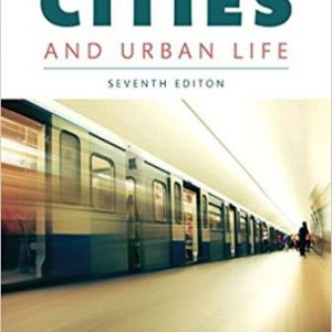 Test Bank for Cities and Urban Life 7th Edition Macionis